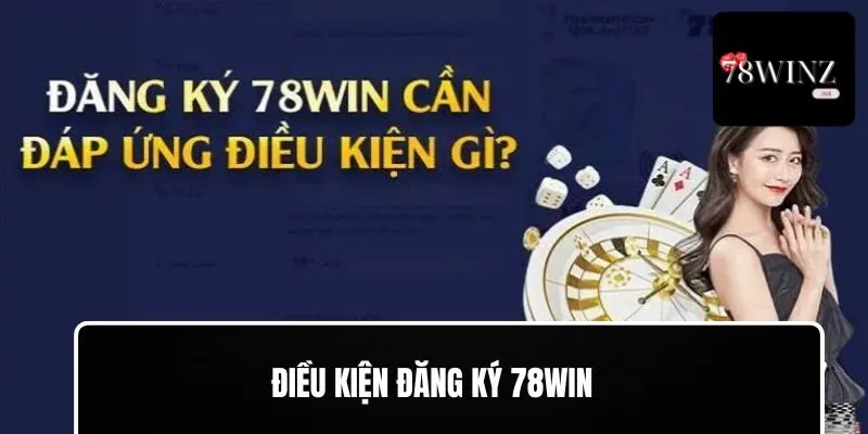 Nguyên nhân đăng ký 78WIN thất bại