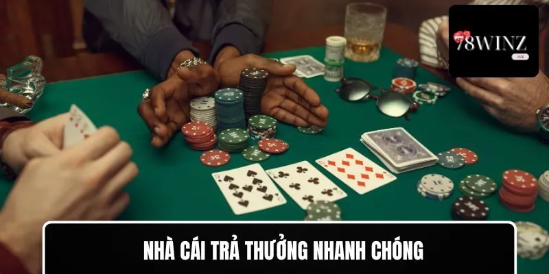 Nhà cái trả thưởng nhanh chóng